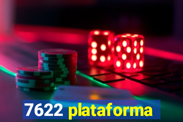 7622 plataforma